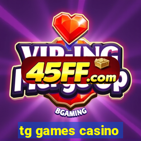tg games casino
